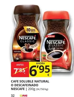 Oferta de Nescafé - Cafe Soluble Natural O Descafeinado por 6,95€ en Supermercados MAS