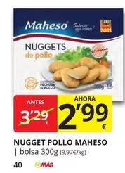 Oferta de Maheso - Nugget Pollo por 2,99€ en Supermercados MAS