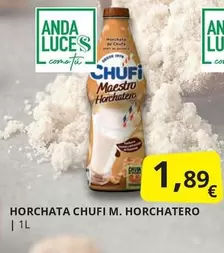 Oferta de Anda - Horchata Chufi M. Horchatero por 1,89€ en Supermercados MAS