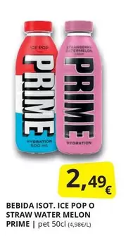 Oferta de Prime - Bebida Isot. Ice Pop O Straw Water Melon por 2,49€ en Supermercados MAS