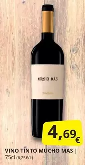 Oferta de Mucho Mas - Vino Tinto por 4,69€ en Supermercados MAS