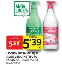 Oferta de Instituto Español - Locion Rosa Mosq O Aloe Vera por 5,39€ en Supermercados MAS