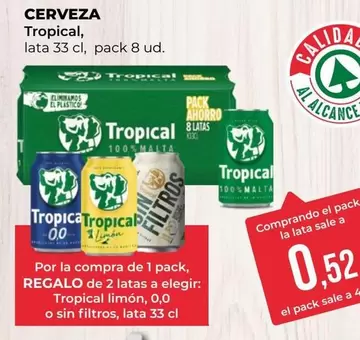 Oferta de Tropical - Cerveza por 0,52€ en SPAR Gran Canaria