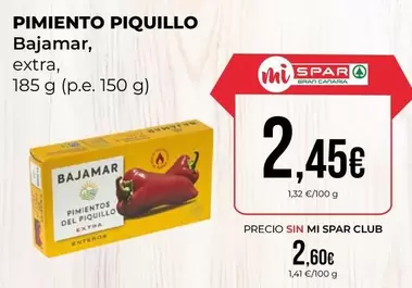 Oferta de Bajamar - Pimiento Piquillo por 2,45€ en SPAR Gran Canaria