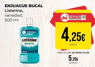Oferta de Listerine - Enjuague Bucal por 4,25€ en SPAR Gran Canaria