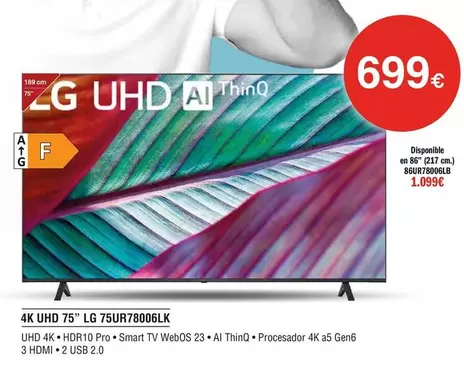 Oferta de LG - 4k Uhd 75" 75ur78006lk por 699€ en Milar