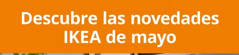 Oferta de Descubre Las Novedades Ikea De Mayo  en IKEA