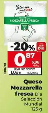 Oferta de Dia Seleccion Mundial - Queso Mozzarella Fresca por 0,87€ en Dia
