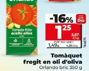 Oferta de Orlando - Tomate Frito En Aceite De Oliva  por 1,25€ en Dia