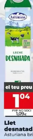 Oferta de Asturiana - Leche Desnatada  por 1,04€ en Dia