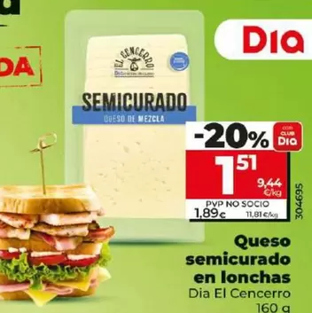 Oferta de Dia El Cencerro - Queso Semicurado En Lonchas 160 G por 1,51€ en Dia