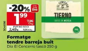 Oferta de Dia El Cencerro - Queso Tierno Mezcla Vacio por 1,99€ en Dia