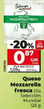 Oferta de Dia Seleccion Mundial - Queso Mozzarella Fresca por 0,87€ en Dia