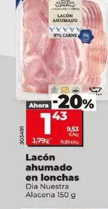 Oferta de Dia Nuestra Alacena - Lacón Ahumado En Lonchas  por 1,43€ en Dia
