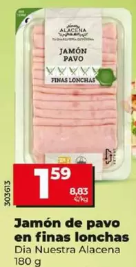 Oferta de Dia Nuestra Alacena - Jamón De Pavo En Finas Lonchas  por 1,59€ en Dia