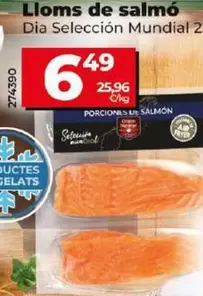 Oferta de Dia Seleccion Mundial - Lomos De Salmon por 6,49€ en Dia