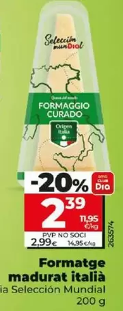 Oferta de Dia Seleccion Mundial - Queso Curado Italiano por 2,39€ en Dia