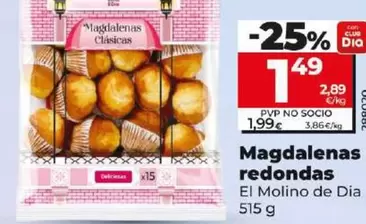 Oferta de El Molino De Dia - Magdalenas Redondas  por 1,49€ en Dia