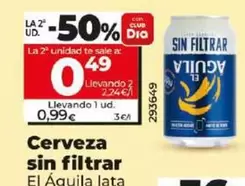 Oferta de El Aguila - Cerveza Sin Filtrar  por 0,99€ en Dia