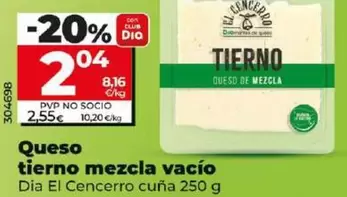 Oferta de Dia El Cencerro - Queso Tierno Mezcla Vacío por 2,04€ en Dia