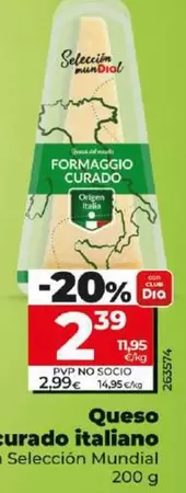 Oferta de Dia Seleccion Mundial - Queso Curado Italiano por 2,39€ en Dia