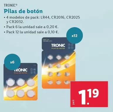 Oferta de Tronic - Pilas De Botón por 1,19€ en Lidl