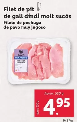 Oferta de Filete De Pechuga De Pavo Muy Jugoso por 4,95€ en Lidl