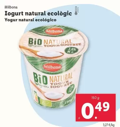 Oferta de Milbona - Yogur Natural Ecológico por 0,49€ en Lidl