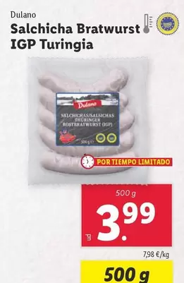 Oferta de Dulano - Salchicha Bratwurst IGP Turingia por 3,99€ en Lidl