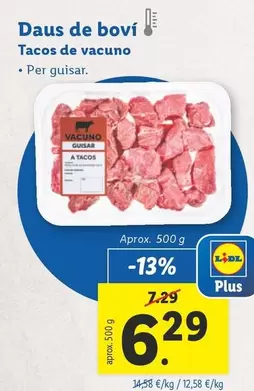 Oferta de Tacos De Vacuno por 6,29€ en Lidl