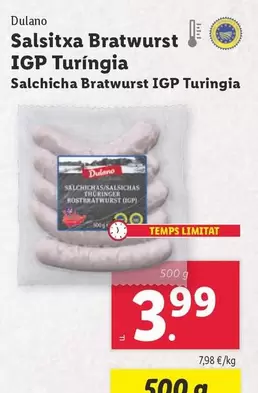 Oferta de Dulano - Salchicha Bratwurst IGP Turingia por 3,99€ en Lidl