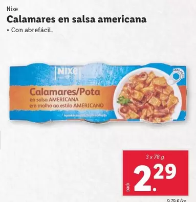 Oferta de Nixe - Calamares En Salsa Americana por 2,29€ en Lidl