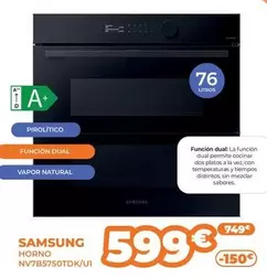 Oferta de Samsung - Horno Nv7b5750tdk/u 1 por 599€ en Pascual Martí