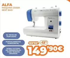 Oferta de Alfa - Maquina Coser Next 840+ por 149,9€ en Pascual Martí