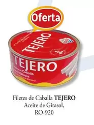 Oferta de Tejero - Filetes De Caballa Aceite De Girasol, Ro-920 en Cash Barea
