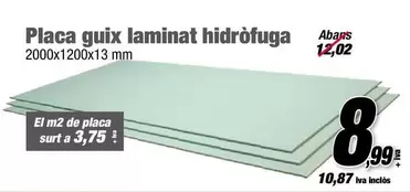 Oferta de Placa Guix Laminat Hidrófuga por 10,87€ en Ferrolan