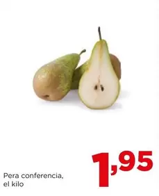 Oferta de Pera Conferencia por 1,95€ en Alimerka