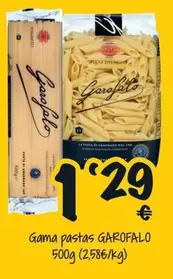 Oferta de Garofalo - Gama Pastas por 1,29€ en Cash Fresh
