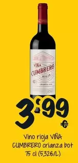 Oferta de Viña Cumbrero - Vino Rioja Crianza por 3,99€ en Cash Fresh