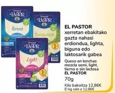 Oferta de El Pastor - Queso En Lonchas Mezcla Semi, Light, Tierno O Sin Lactosa por 0,9€ en Supeco