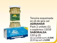 Oferta de Adriamar - Tonyina Esqueixada En Oli De Gira-sol/Saboralsa - Espàrrecs por 1€ en Supeco