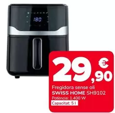 Oferta de Swiss Home - Fregidora Sense Oli SH9102 por 29,9€ en Supeco