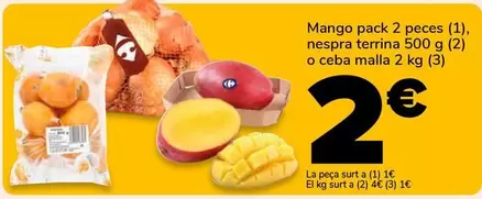 Oferta de Mango, Nespra Terrina O Ceba Malla por 2€ en Supeco
