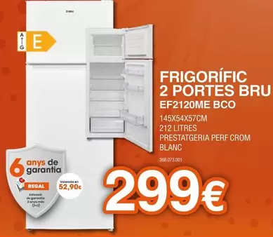 Oferta de Bru - Frigorific 2 Portes   por 299€ en Expert