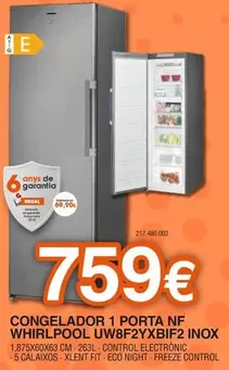 Oferta de Whirlpool - Congelador 1 Porta Nf UW8F2YXBIF2 Inox por 759€ en Expert