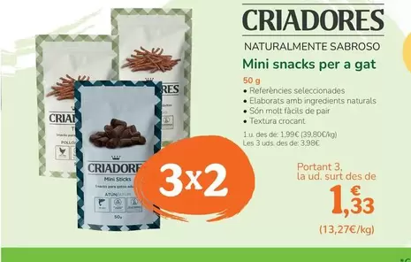 Oferta de Criadores - Mini Snacks Per A Gat por 1,99€ en Tiendanimal