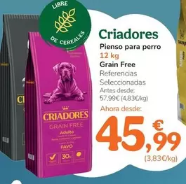 Oferta de Criadores - Pinso Per A Gos Grain Free por 45,99€ en Tiendanimal
