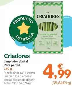 Oferta de Criadores - Netejador Dental Per A Gossos por 4,99€ en Tiendanimal