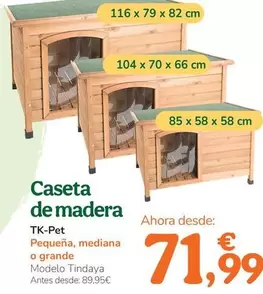 Oferta de Tk-Pet - Caseta De Fusta por 71,99€ en Tiendanimal