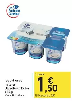 Oferta de Carrefour Extra - Iogurt Grec Natural  por 1,5€ en Carrefour Express